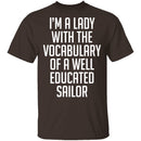 Lady With Vocabulary Of A Well Educated Sailor T-Shirt CustomCat