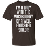 Lady With Vocabulary Of A Well Educated Sailor T-Shirt CustomCat