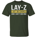 Lay-Z T-Shirt CustomCat
