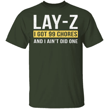 Lay-Z T-Shirt CustomCat