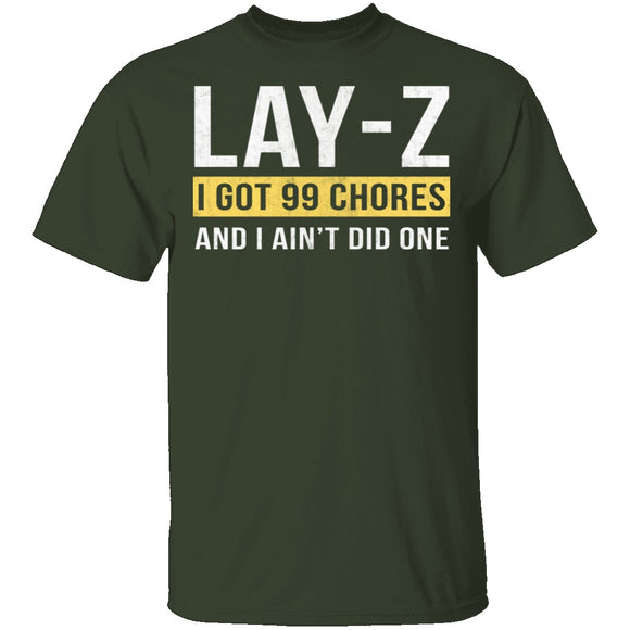 Lay-Z T-Shirt CustomCat