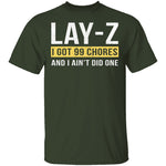 Lay-Z T-Shirt CustomCat