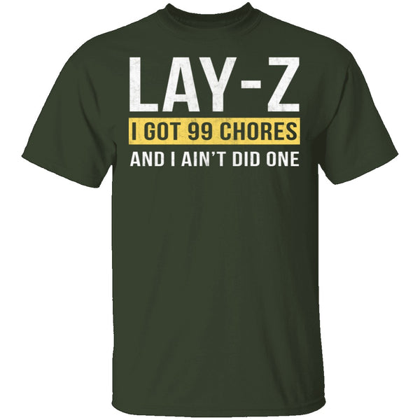 Lay-Z T-Shirt CustomCat