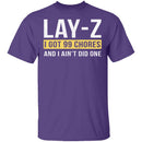 Lay-Z T-Shirt CustomCat