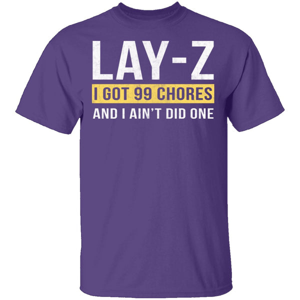 Lay-Z T-Shirt CustomCat