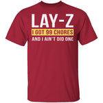 Lay-Z T-Shirt CustomCat