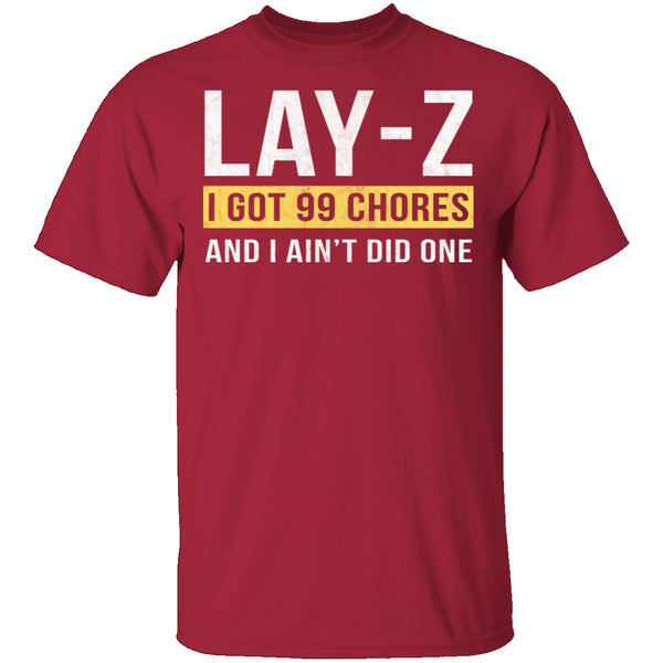 Lay-Z T-Shirt CustomCat