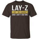 Lay-Z T-Shirt CustomCat