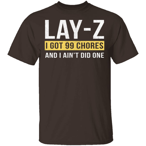 Lay-Z T-Shirt CustomCat