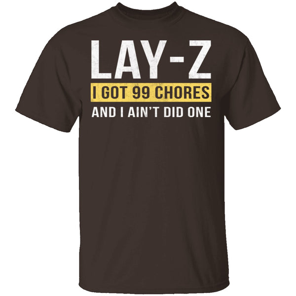 Lay-Z T-Shirt CustomCat