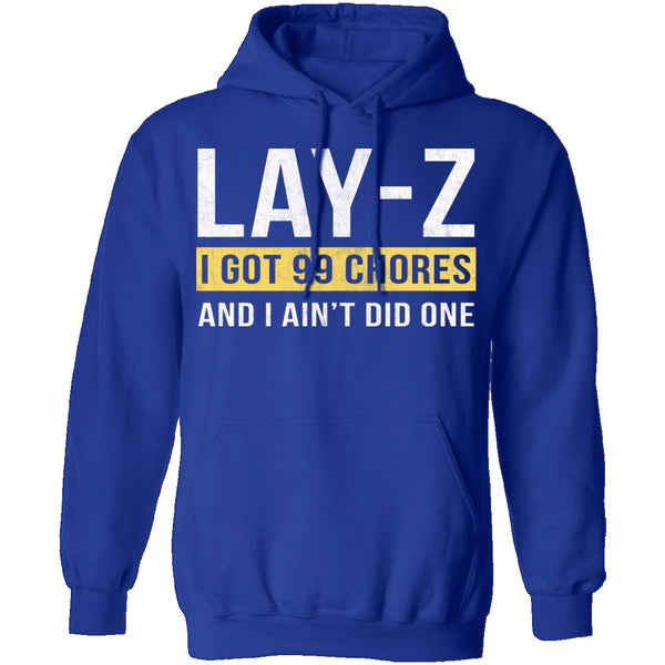 Lay-Z T-Shirt CustomCat