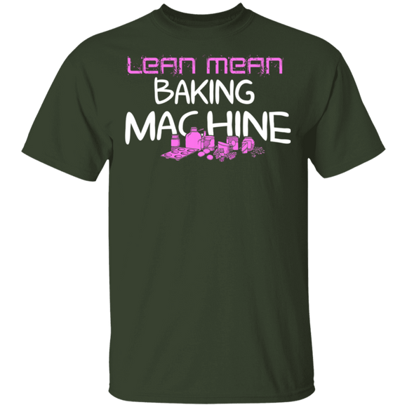 Lean Mean Baking Machine T-Shirt CustomCat