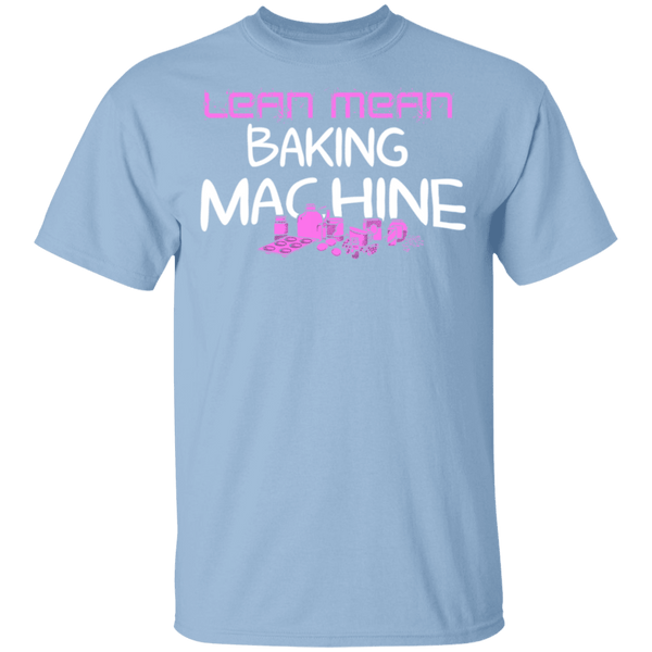 Lean Mean Baking Machine T-Shirt CustomCat