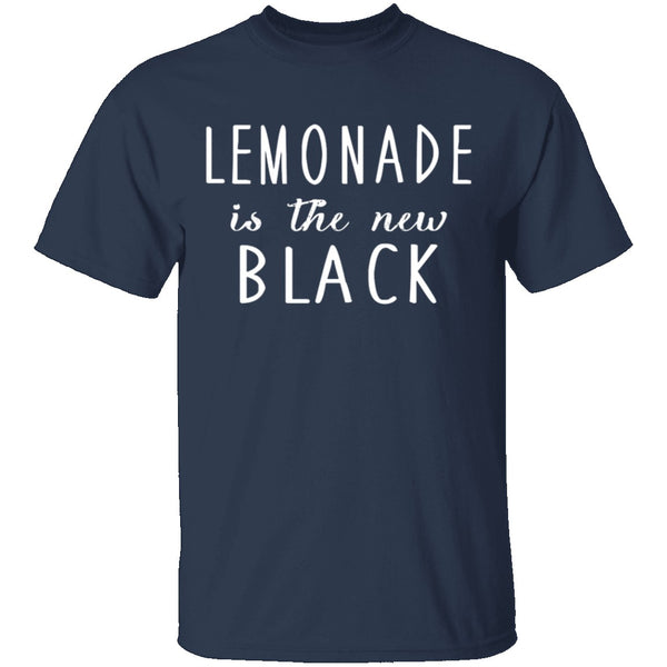 Lemonade Is The New Black T-Shirt CustomCat