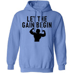 Let The Gain Begin T-Shirt CustomCat