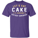 Let's Eat Cake T-Shirt CustomCat