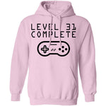 Level 31 Complete T-Shirt CustomCat
