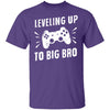 Leveling Up To Big Bro T-Shirt CustomCat