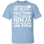 Librarian Ninja T-Shirt CustomCat