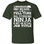 Librarian Ninja T-Shirt CustomCat