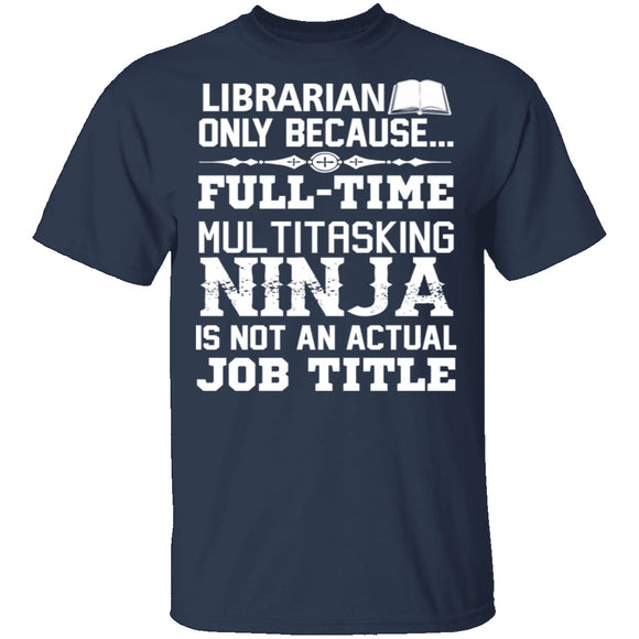 Librarian Ninja T-Shirt CustomCat