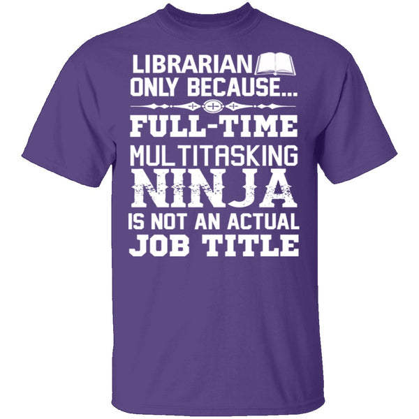 Librarian Ninja T-Shirt CustomCat