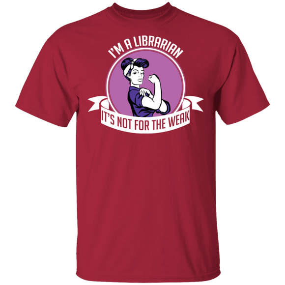 Librarian Not For The Weak T-Shirt CustomCat