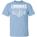 LibrariesWhere Shhh Happens T-Shirt CustomCat