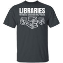 LibrariesWhere Shhh Happens T-Shirt CustomCat