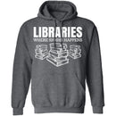 LibrariesWhere Shhh Happens T-Shirt CustomCat