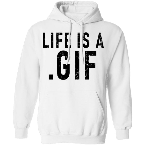 Life Is A Gif T-Shirt CustomCat
