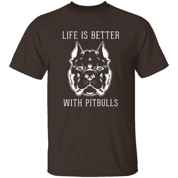 Life Is Better With Pitbulls T-Shirt CustomCat