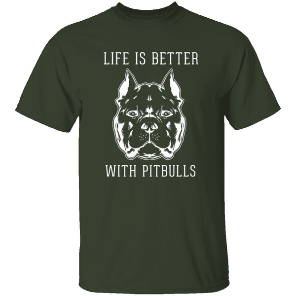Life Is Better With Pitbulls T-Shirt CustomCat