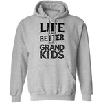 Life Is Just Beter With Grand Kids T-Shirt CustomCat