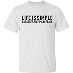 Life Is Simple T-Shirt CustomCat