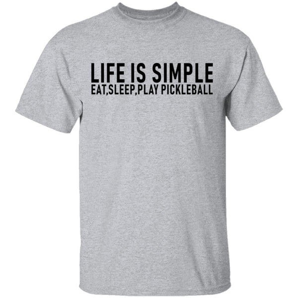 Life Is Simple T-Shirt CustomCat