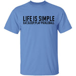 Life Is Simple T-Shirt CustomCat