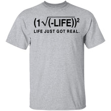 Life Just Got Real Formula T-Shirt