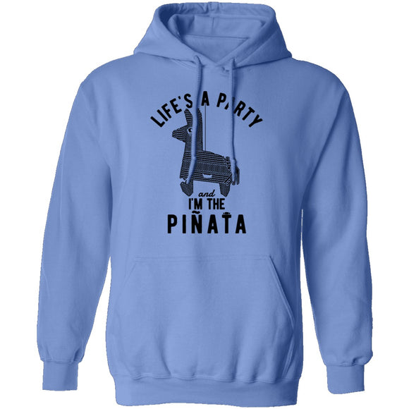 Life's A Party And I'm The Pinata T-Shirt CustomCat