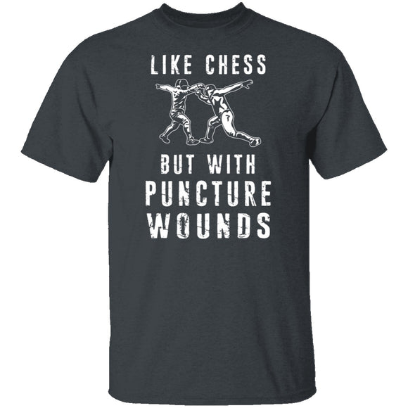 Like Chess But With Puncture Wounds T-Shirt CustomCat