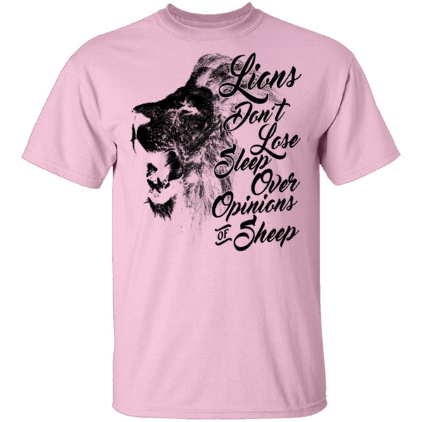 Lions Don't Lose Sleep Over Opinions Of Sheep T-Shirt CustomCat