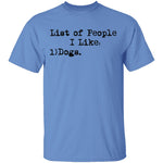 List Of People I Like T-Shirt CustomCat