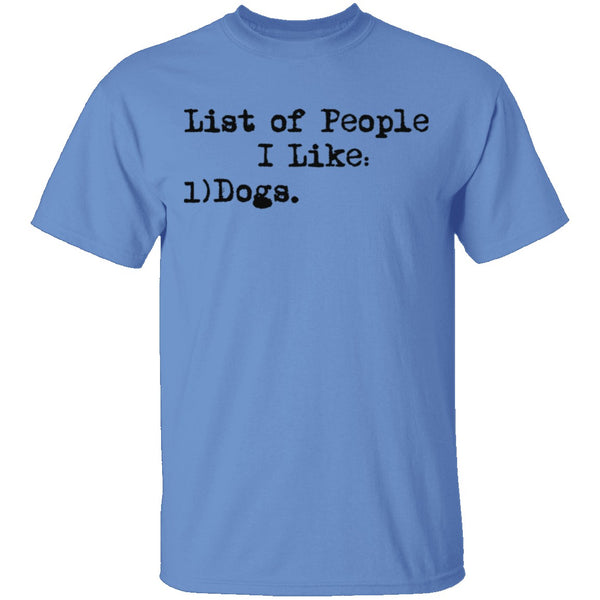 List Of People I Like T-Shirt CustomCat