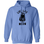 Live Life In The Meow T-Shirt CustomCat