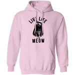 Live Life In The Meow T-Shirt CustomCat