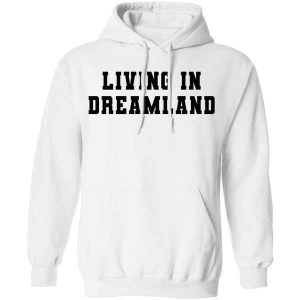 Living In Dreamland T-Shirt CustomCat