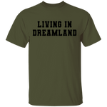 Living In Dreamland T-Shirt CustomCat