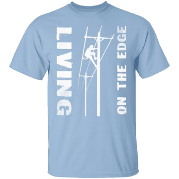 Living On The Edge T-Shirt CustomCat