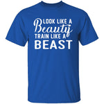 Look Like A Beauty T-Shirt CustomCat