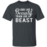Look Like A Beauty T-Shirt CustomCat